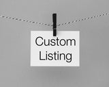Custom listing for Kristi